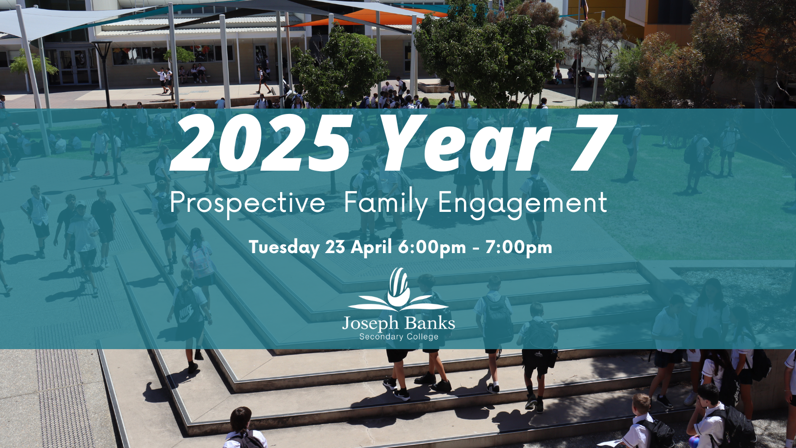2025 Year 7 Prospective Family Engagement